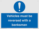 vehicles-must-be-reversed-with-a-banksman~